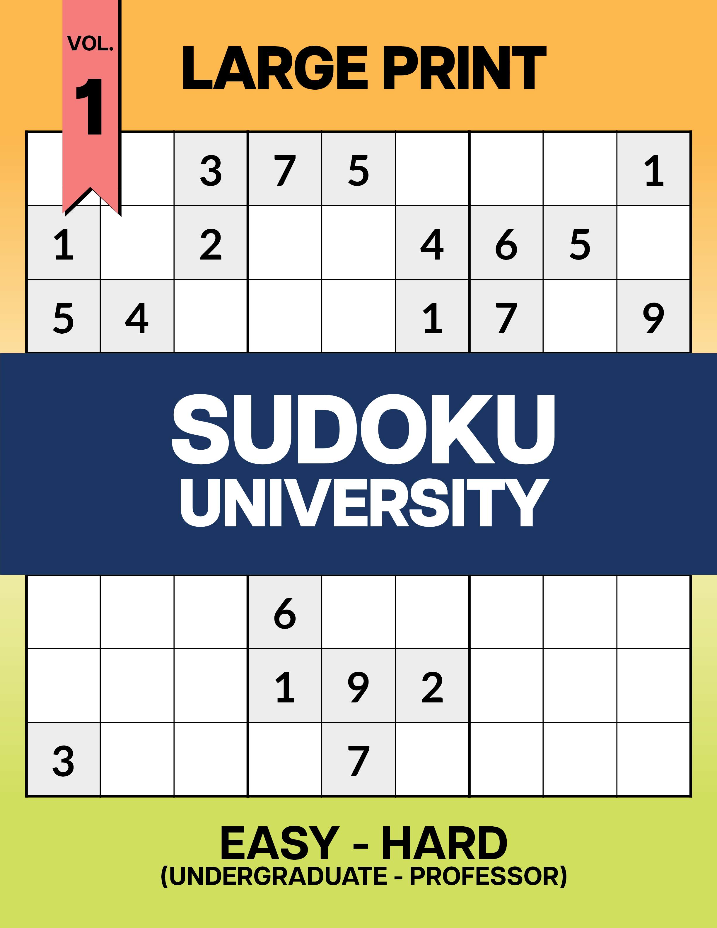 Large Print Sudoku University: Undergraduate - Professor Vol. 1